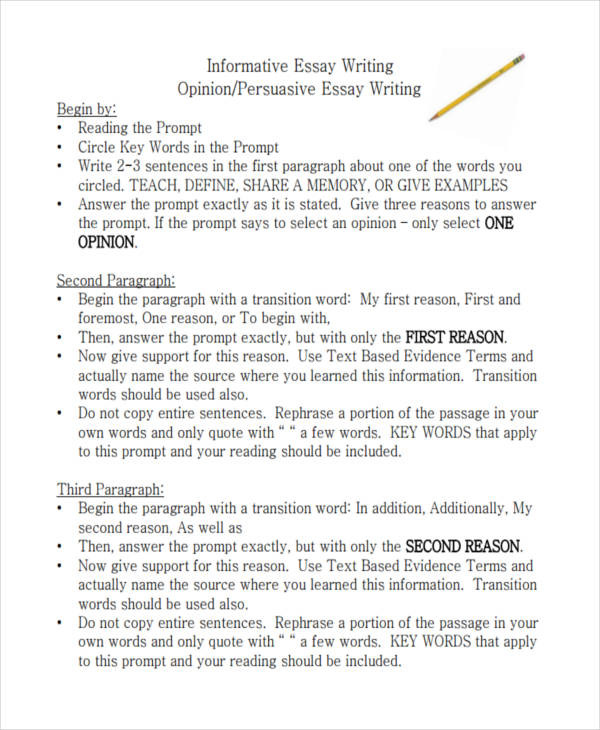 Tips for Writing an Essay.Have a clear purpose.Determine whether your essay is meant to inform or persuade (You can also see persuasive essay) your readers.By doing so, focusing on the central point of your essay won’t be too difficult.Do your research.Expand your knowledge on the topic by referring to several books and journals.