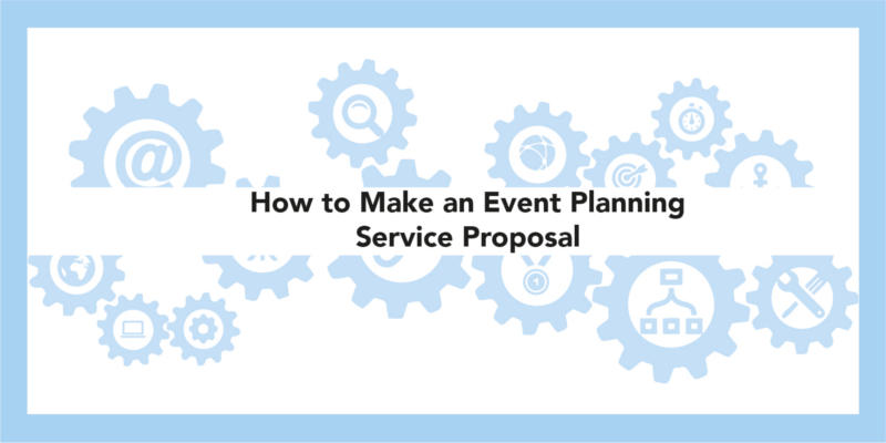 How to Make an Event Planning Service Proposal