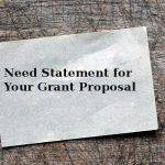 Need Statement for Your Grant Proposal