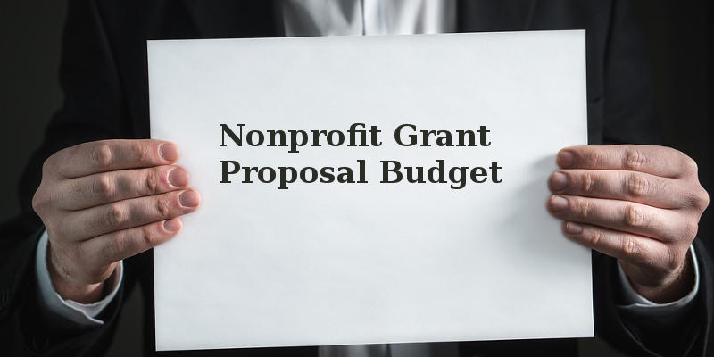 Nonprofit Grant Proposal Budget