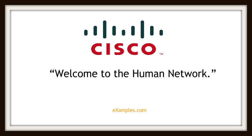 Cisco Systems: "Welcome to the human network"
