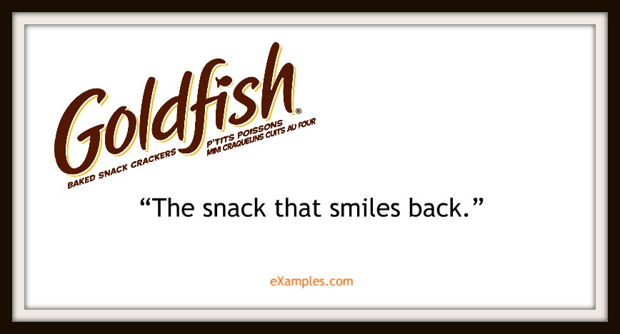 Goldfish: "The snack that smiles back"