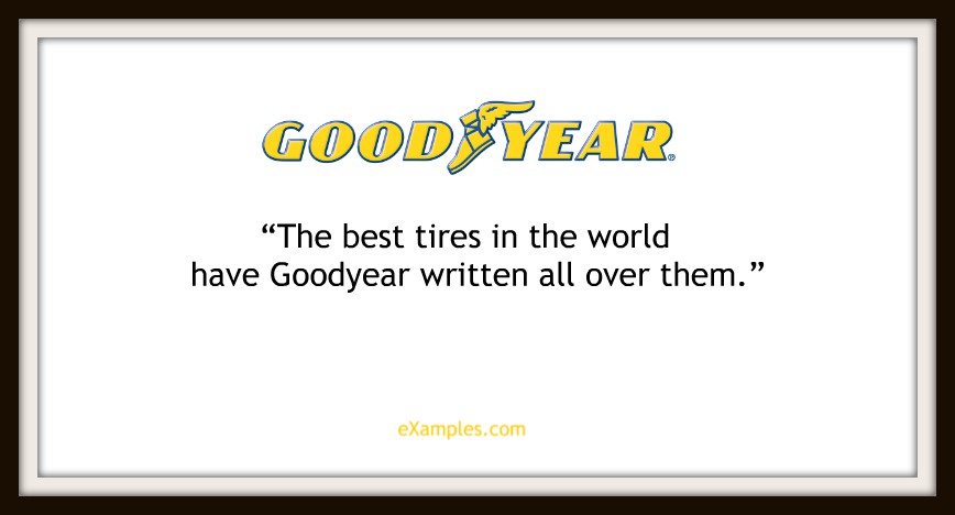 Goodyear: "The best tires in the world have Goodyear written all over them"