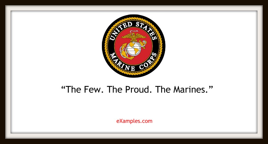 US Marine Corps: "The Few. The Proud. The Marines."