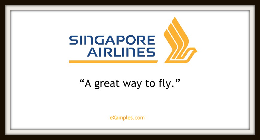 Singapore Airlines: "A great way to fly."