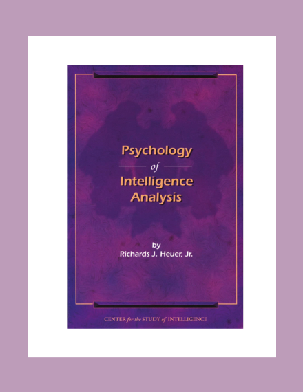 psychology of intelligence analysis