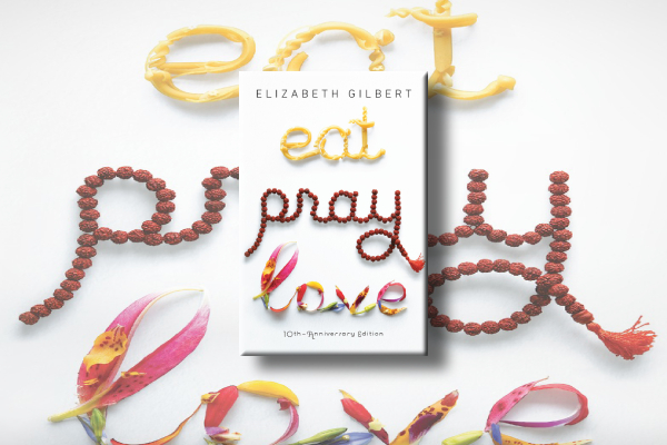 eat pray love by elizabeth gilbert