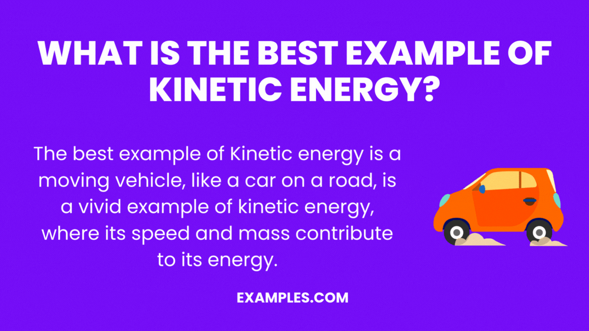 what is the best example of kinetic energy