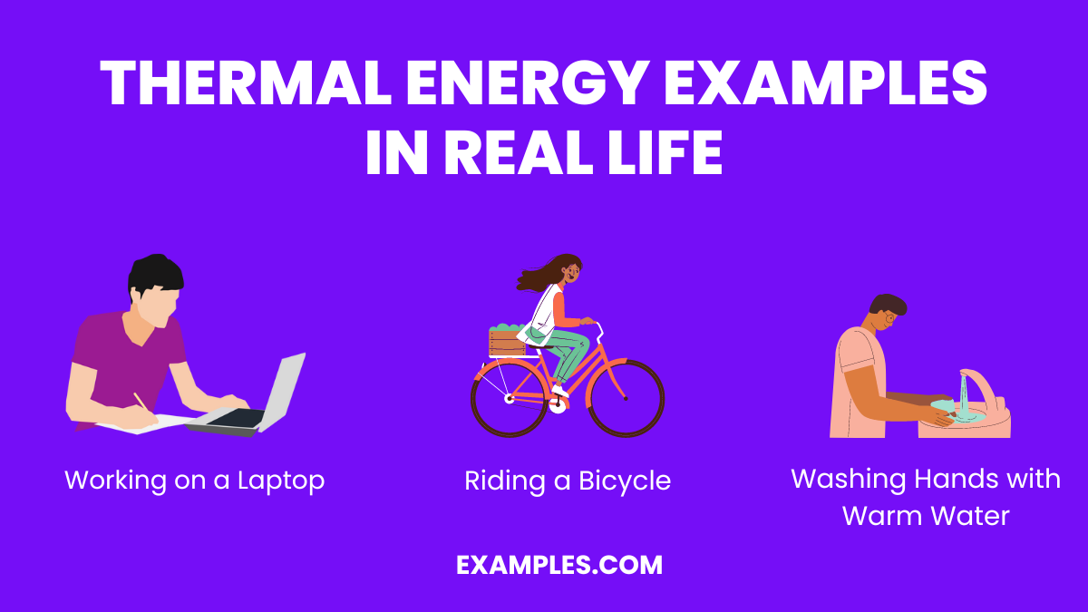 thermal energy examples in real life