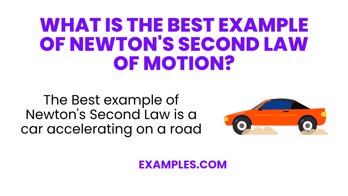 what is the best example of newtons second law of motion