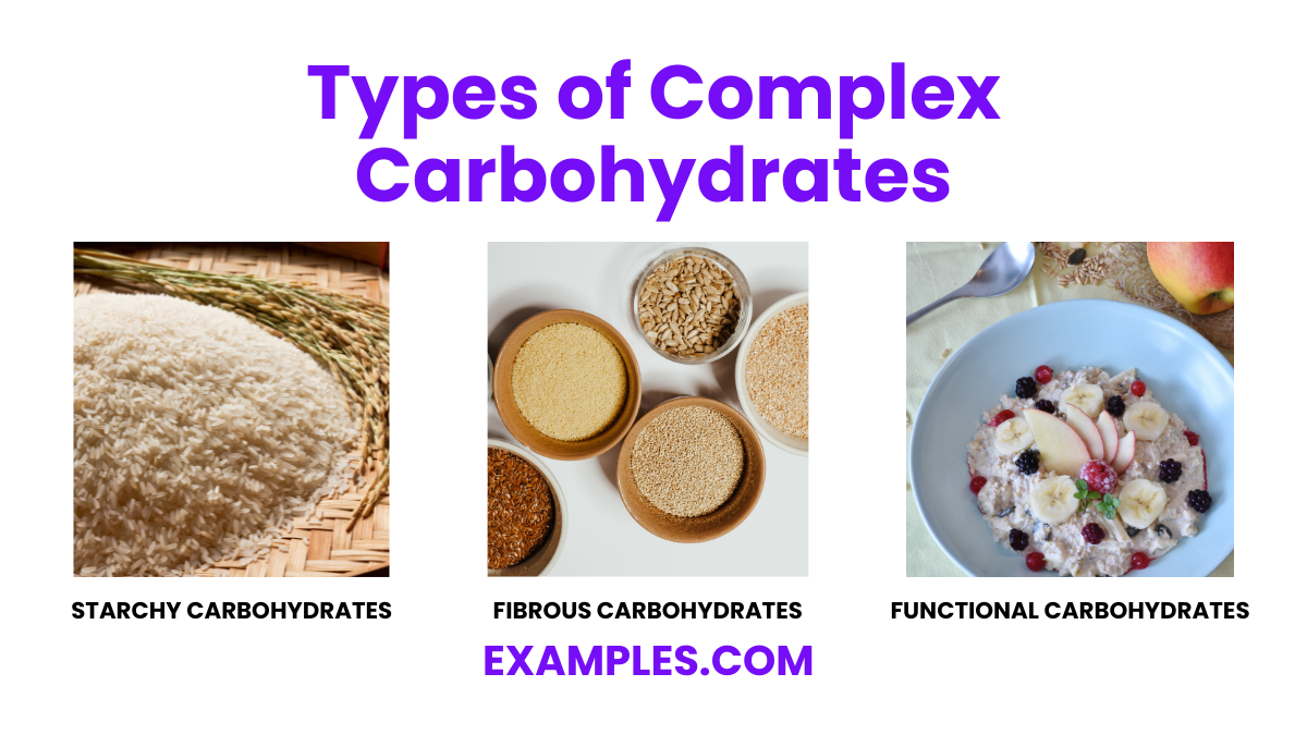 20 Examples Complex Carbohydrates Types Functions Benefits How