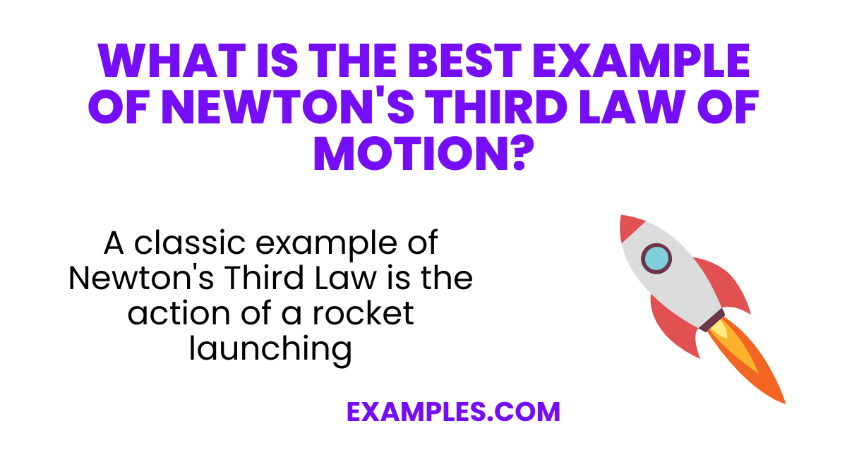 what is the best example of newtons third law of motion