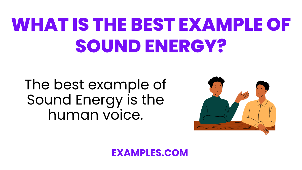 what is the best example of sound energy