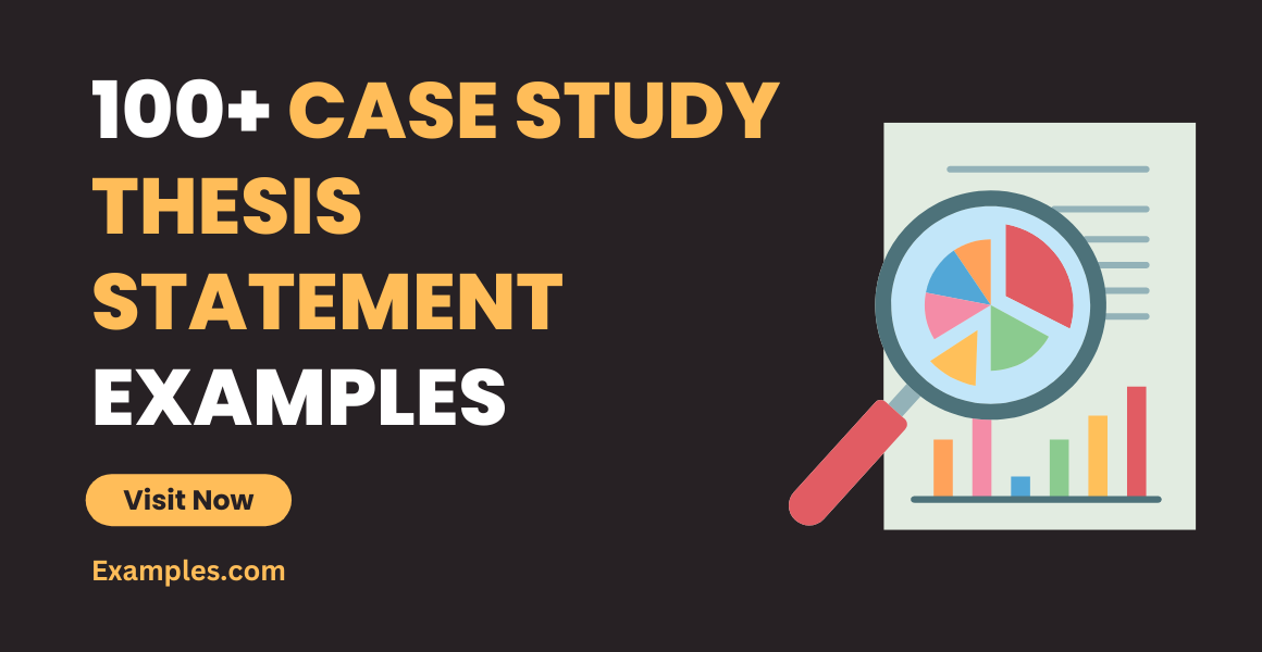 Case Study Thesis Statement Examples