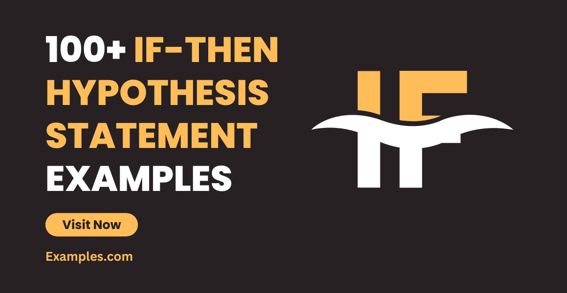 examples of hypothesis if then statement
