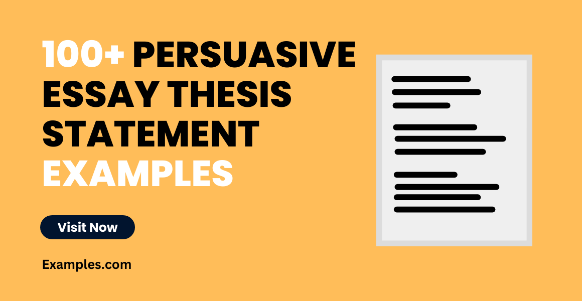 Persuasive Essay thesis statement examples