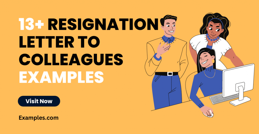 Resignation Letter examples to Colleagues