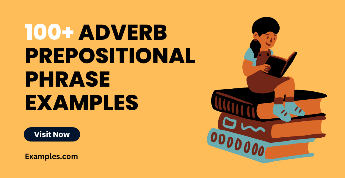 Adverb Prepositional Phrase Examples