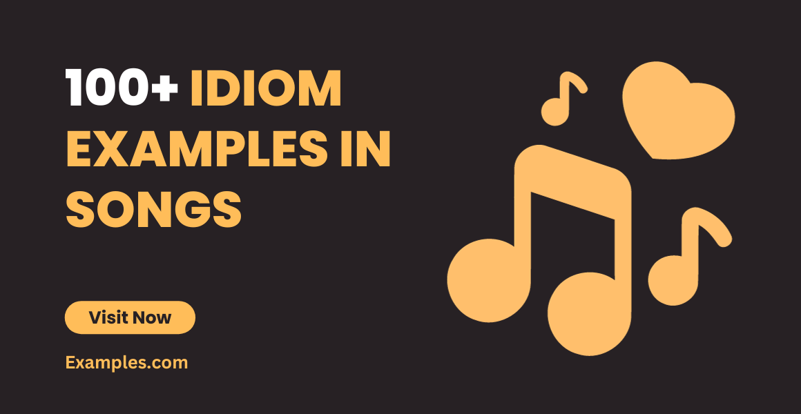 Idiom Examples in Songs
