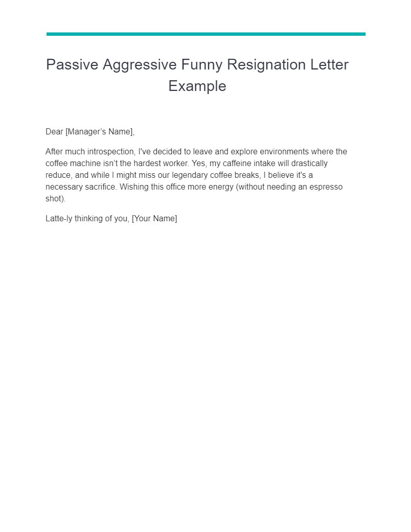 passive aggressive funny resignation letter example