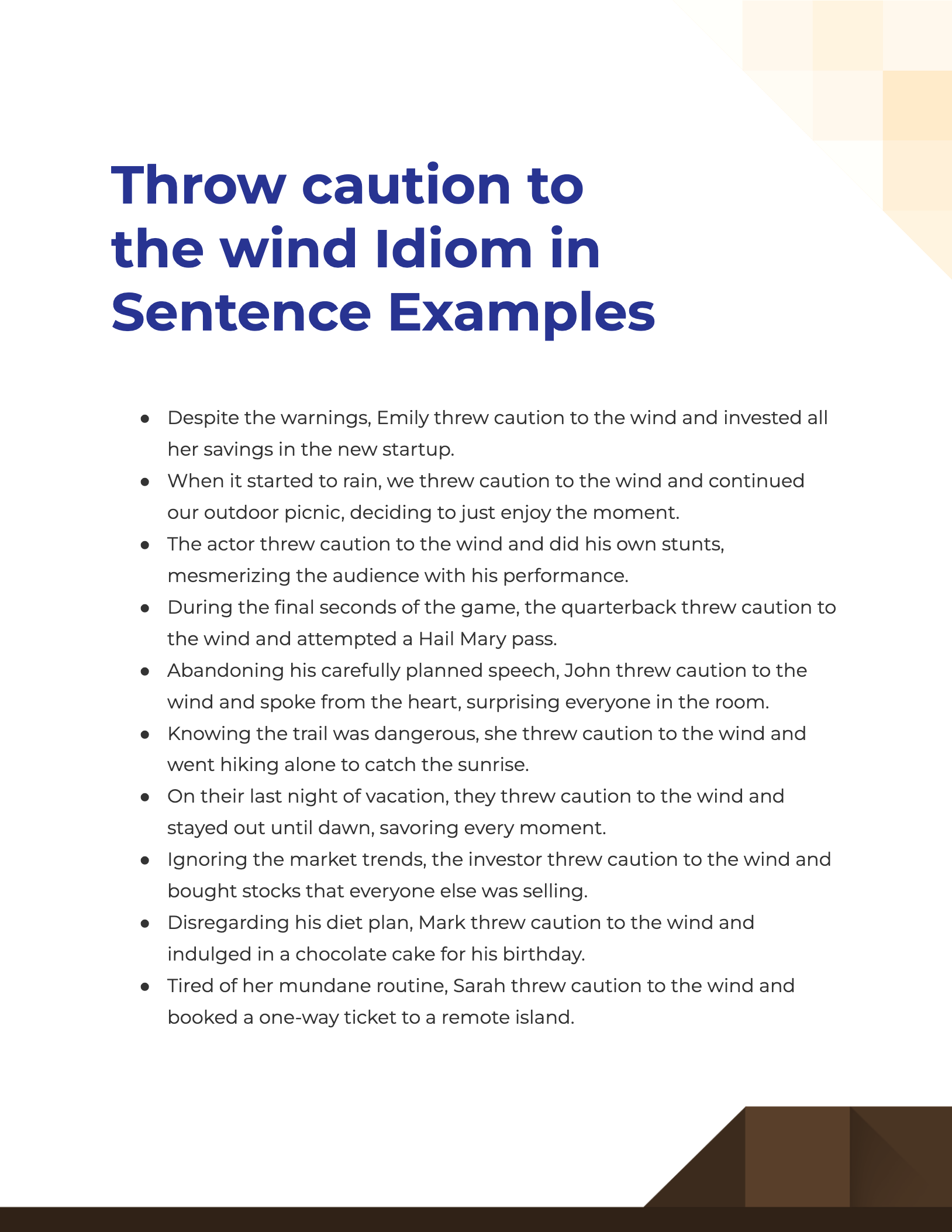 throw caution to the wind idiom1