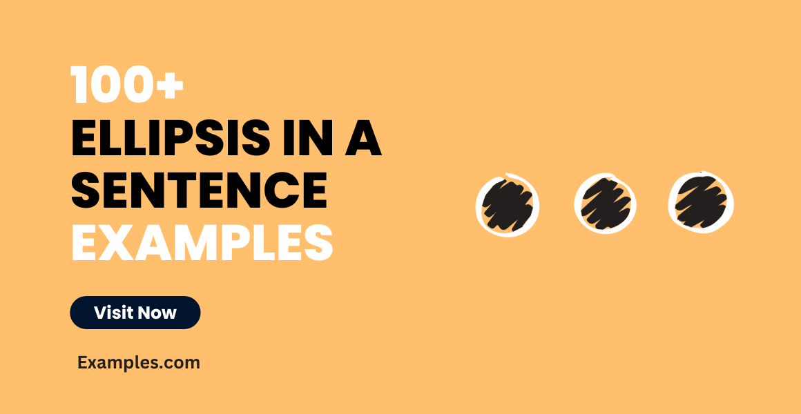 Ellipsis in a Sentence Examples