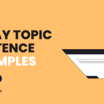 Essay Topic Sentence Examples