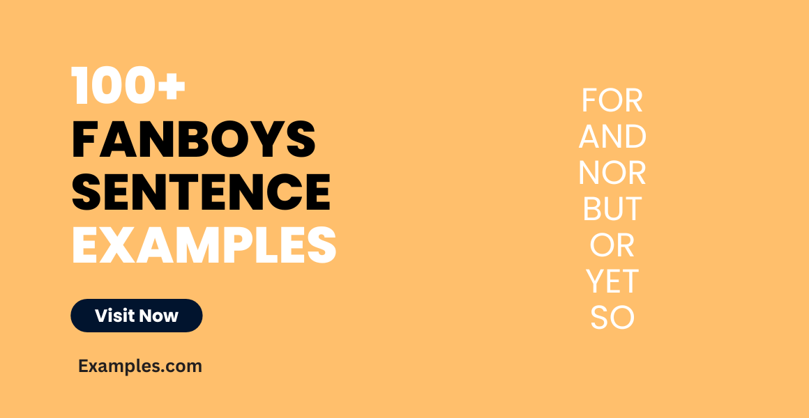 100+ Fanboys Sentence Examples, How to Write, Tips