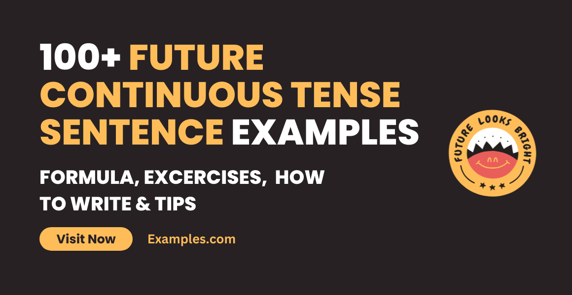 Future Continuous Tense Sentence Examples
