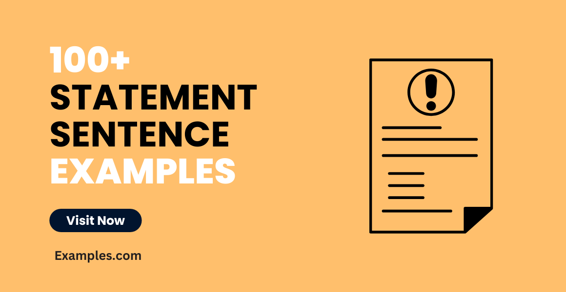 Statement Sentence Examples