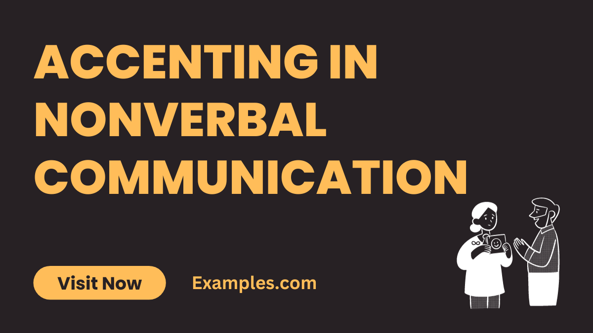 Accenting in Nonverbal Communication