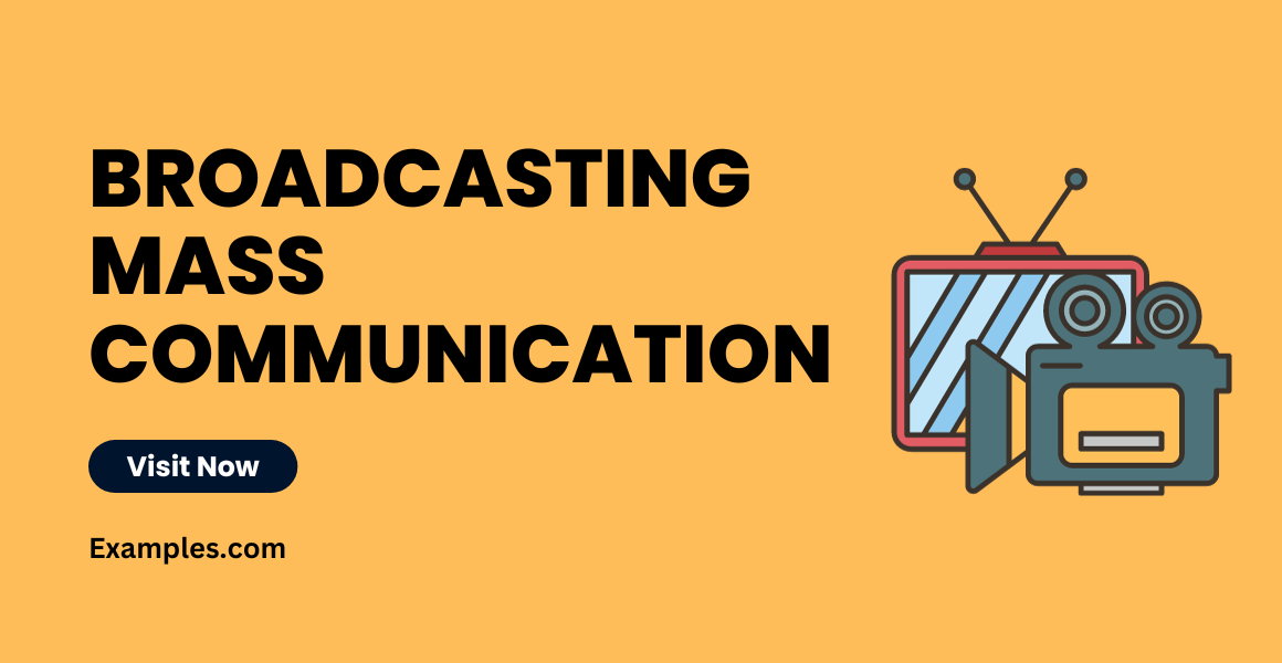 Broadcasting Mass Communication