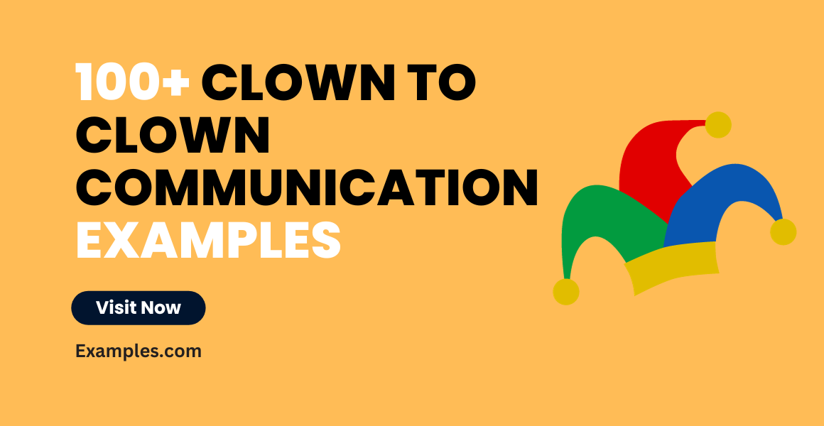 Clown to Clown Communication Examples