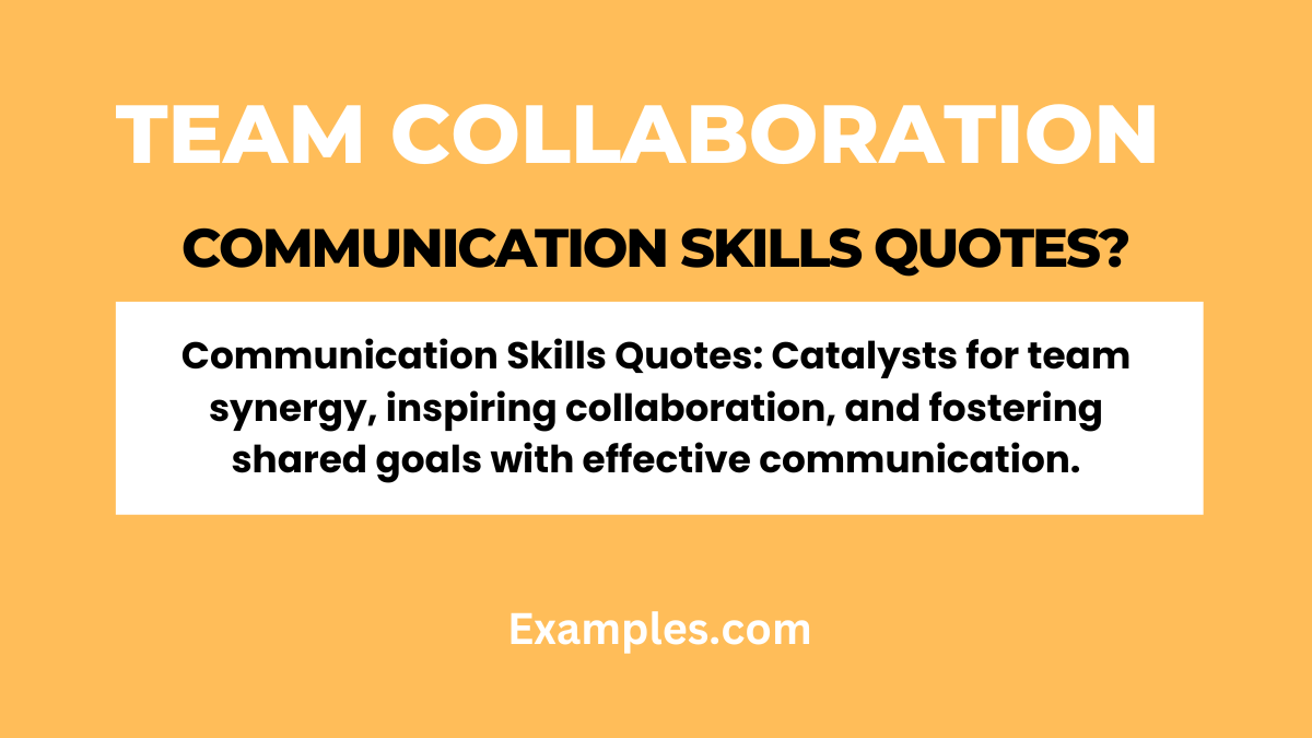 communication skills quotes for inspiring team collaboration