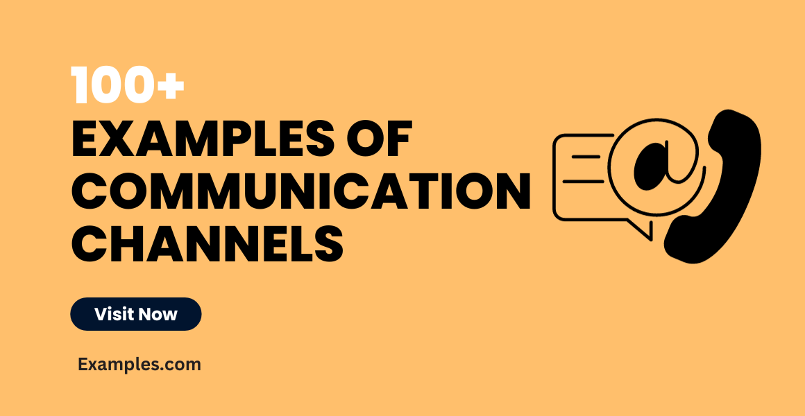 Examples of Communication Channels