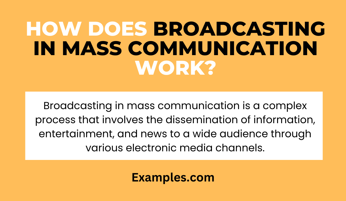 How Does Broadcasting in Mass Communication Work