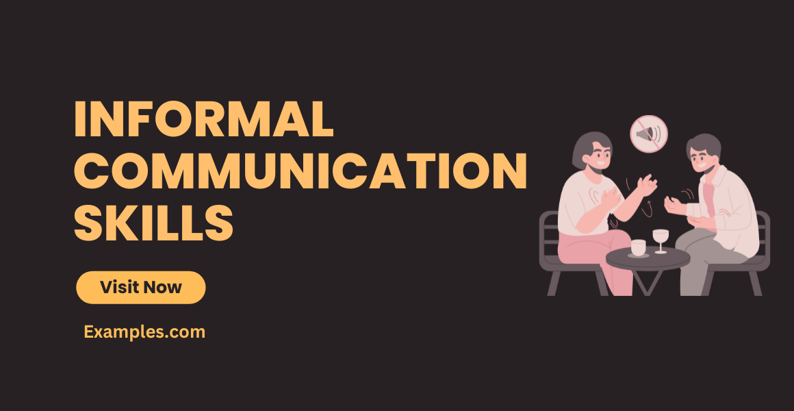 Informal Communication Skills