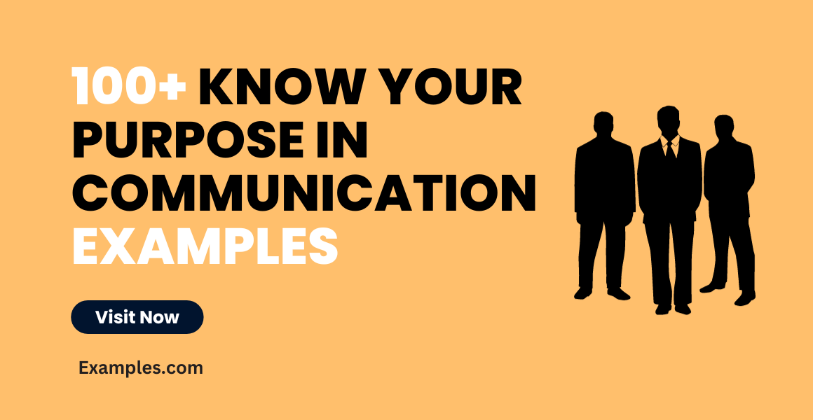 Know your Purpose in Communication