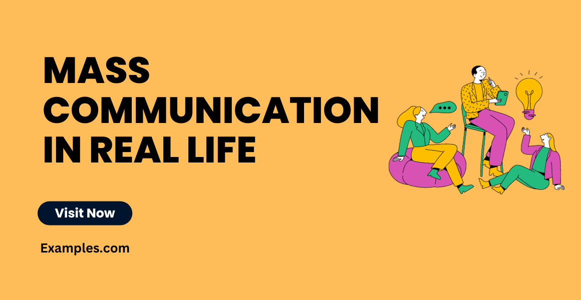 Mass Communication in Real Life