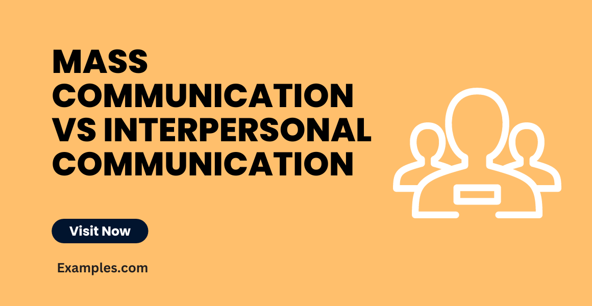 Mass Communication vs Interpersonal Communication
