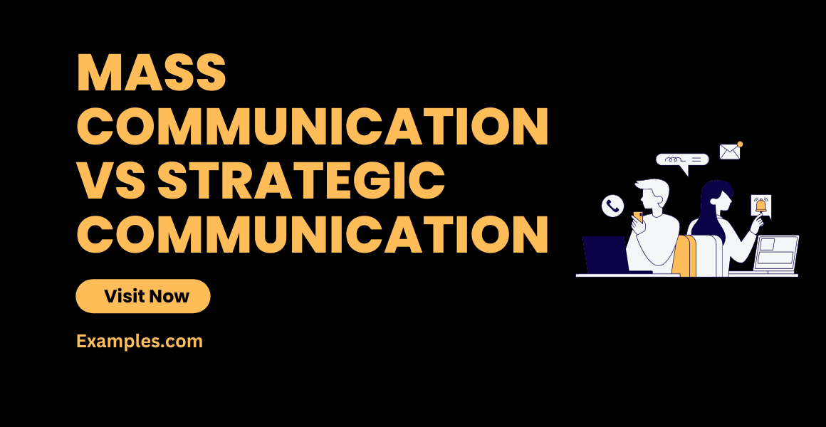 Mass Communication vs Strategic Communication