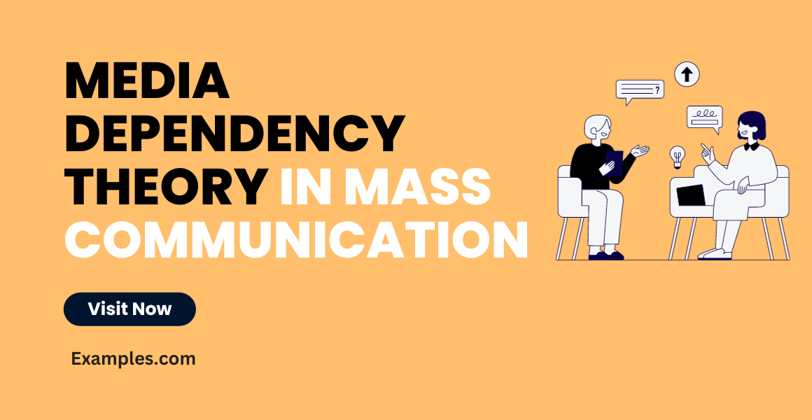 Media Dependency Theory in Mass Communication
