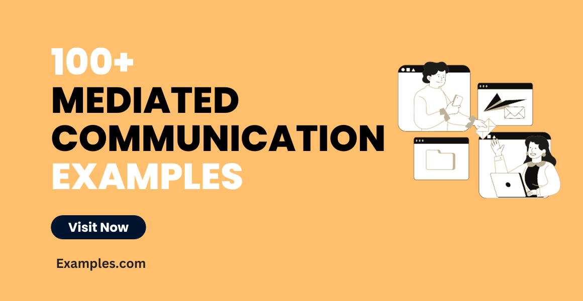 Mediated Communication Examples
