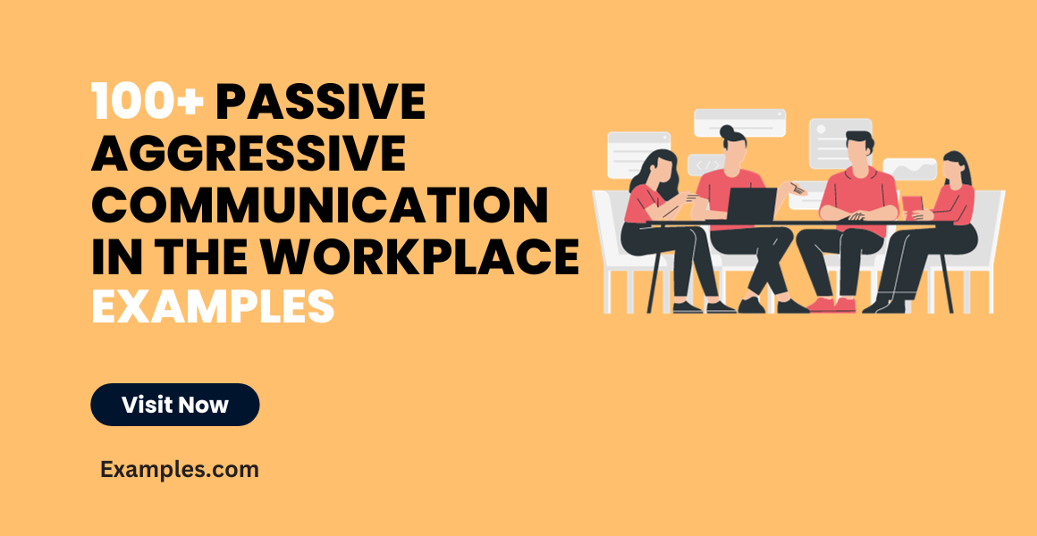 Passive Aggressive Communication Examples in the Workplace