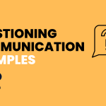 Questioning Communication Examples