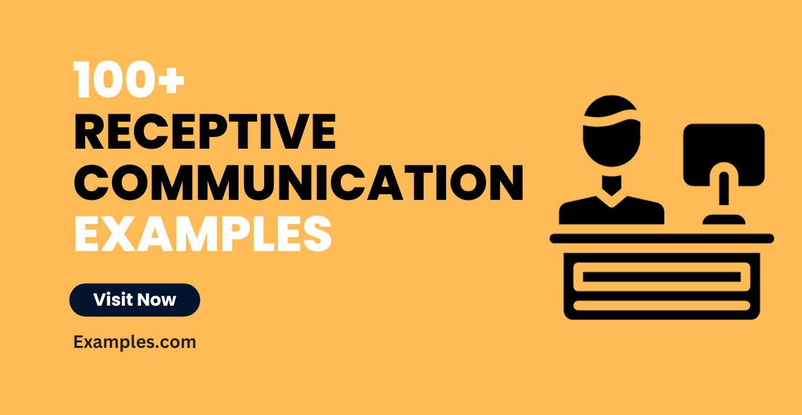 Receptive Communication Examples