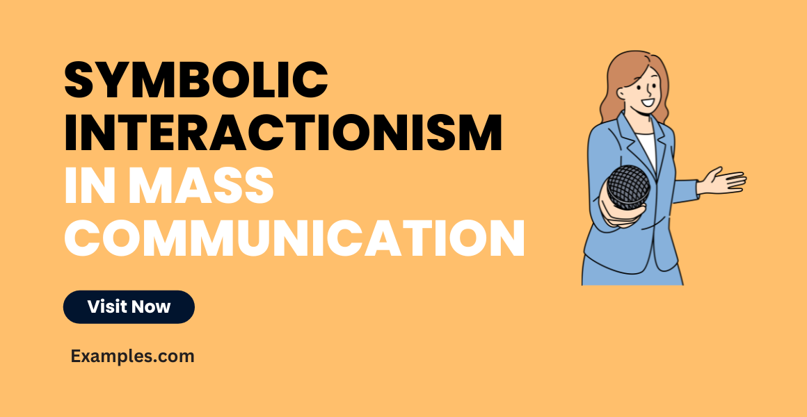 Symbolic Interactionism in Mass Communication