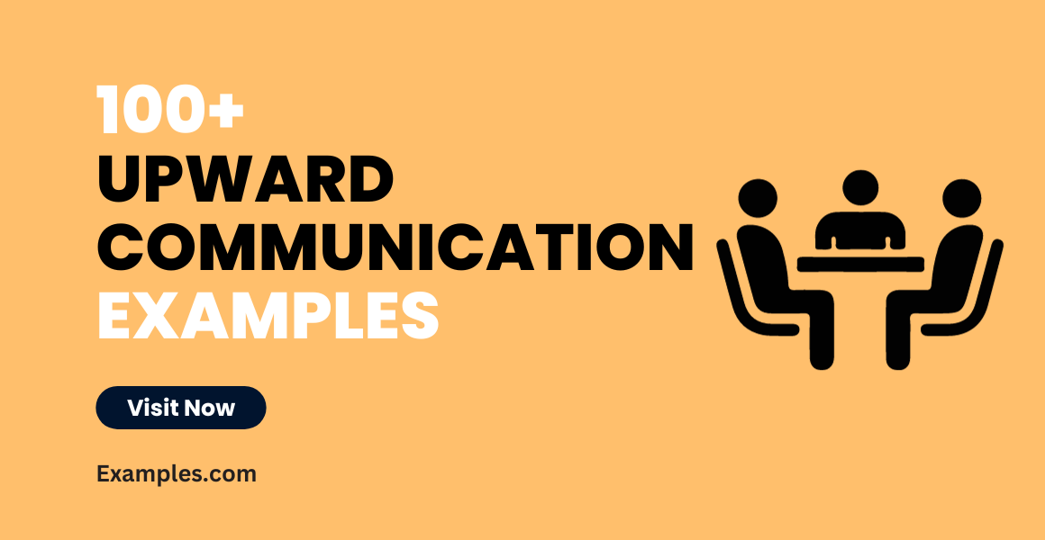 Upward Communication Examples