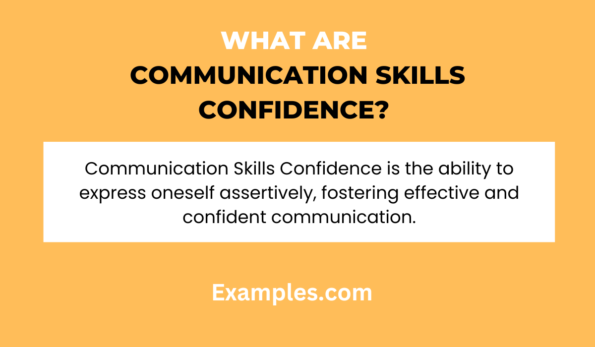 what are communication skills confidence