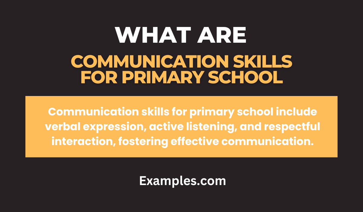 what are communication skills for primary school 